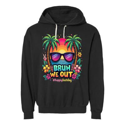 Bruh We Out Teachers Happy Last Day Of School Groovy Garment-Dyed Fleece Hoodie