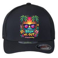 Bruh We Out Teachers Happy Last Day Of School Groovy Flexfit Unipanel Trucker Cap