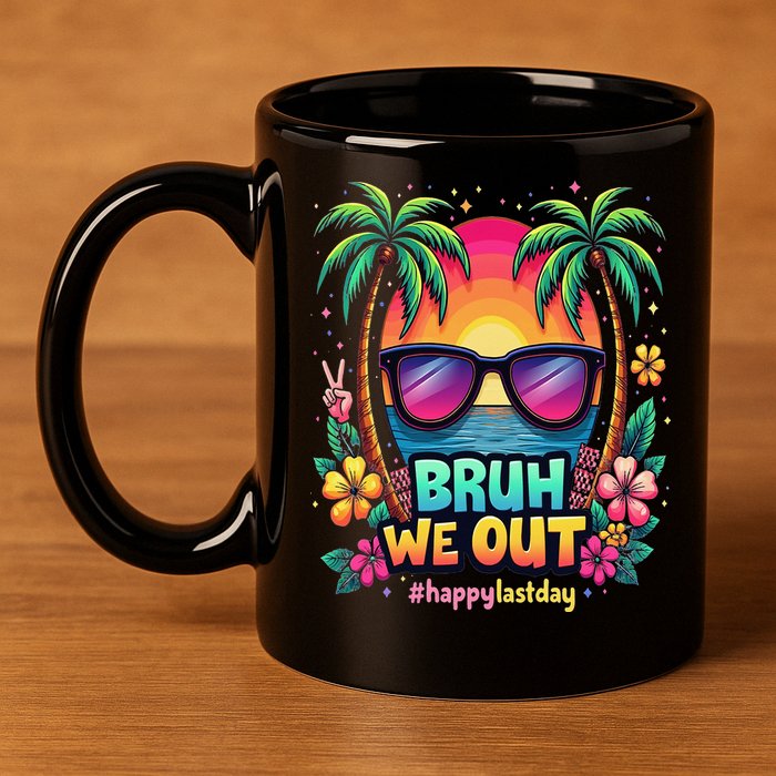 Bruh We Out Teachers Happy Last Day Of School Groovy 11oz C Handle Ceramic Mug
