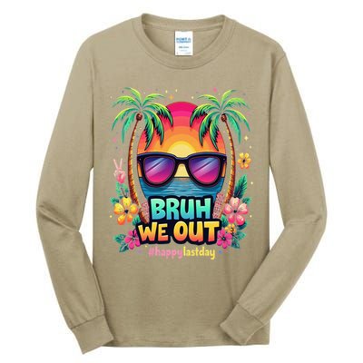 Bruh We Out Teachers Happy Last Day Of School Groovy Tall Long Sleeve T-Shirt