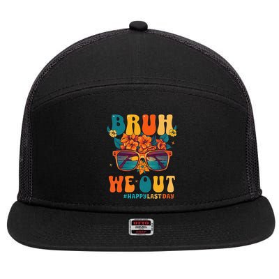 Bruh We Out Last Day Of School Teacher 7 Panel Mesh Trucker Snapback Hat