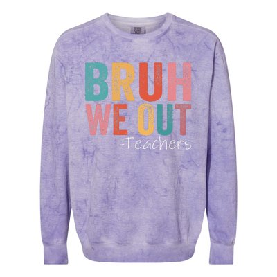 Bruh We Out Teachers Happy Last Day Of School Retro Vintage Colorblast Crewneck Sweatshirt