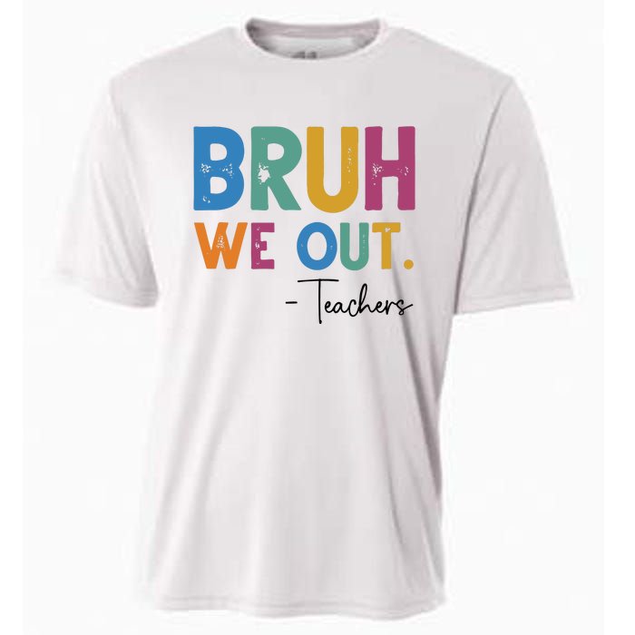 Bruh We Out Teachers Last Day Of School Cooling Performance Crew T-Shirt