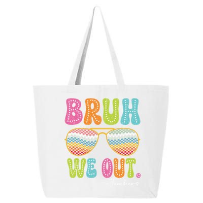 Bruh We Out Teachers Funny Cute End Of School Year Teacher Gift 25L Jumbo Tote