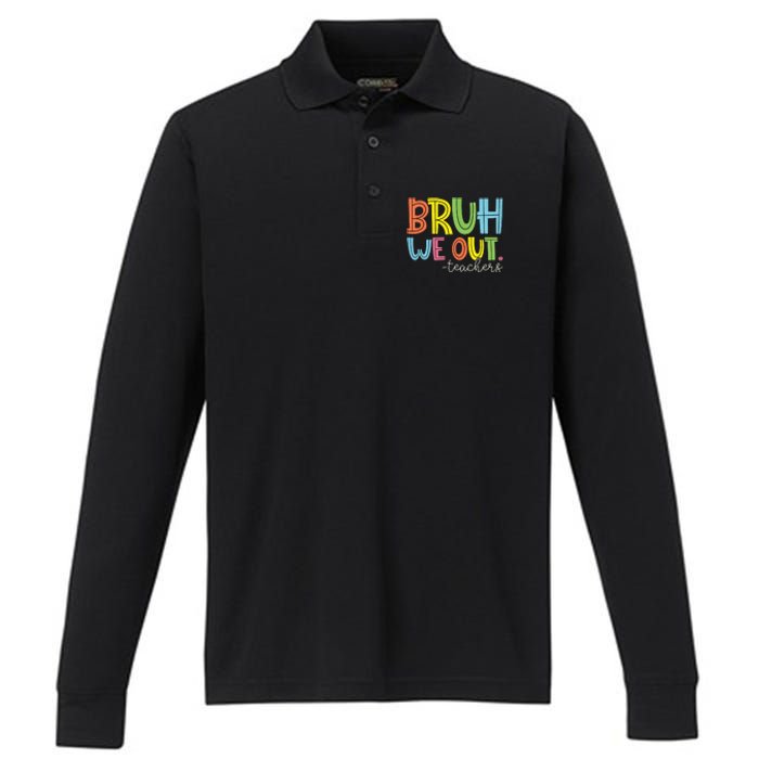 Bruh We Out Teachers End Of School Year Teacher Summer Performance Long Sleeve Polo