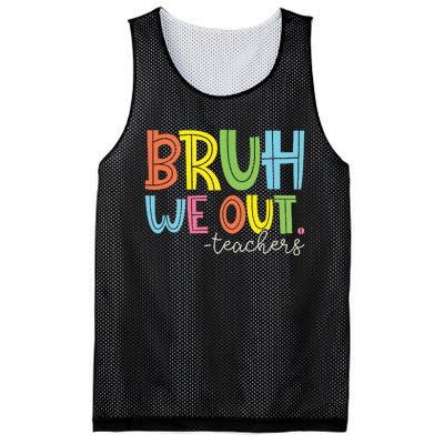 Bruh We Out Teachers End Of School Year Teacher Summer Mesh Reversible Basketball Jersey Tank