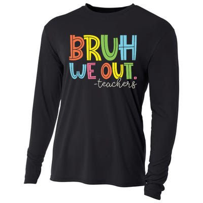 Bruh We Out Teachers End Of School Year Teacher Summer Cooling Performance Long Sleeve Crew