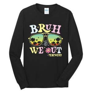 Bruh We Out Teachers Groovy Retro Happy Last Day Of School Tall Long Sleeve T-Shirt