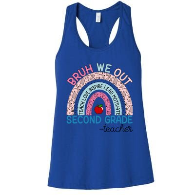 Bruh We Out 2Nd Grade Teachers Second Grade Teacher Rainbow Gift Women's Racerback Tank