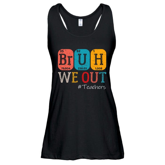 Bruh We Out Teachers Chemistry Teacher End Of School Year Ladies Essential Flowy Tank