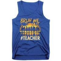 Bruh We Out End Of School Year Summer Time 2024 Cool Gift Tank Top