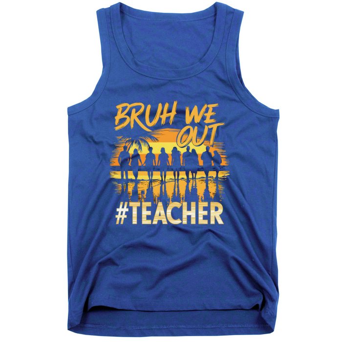 Bruh We Out End Of School Year Summer Time 2024 Cool Gift Tank Top