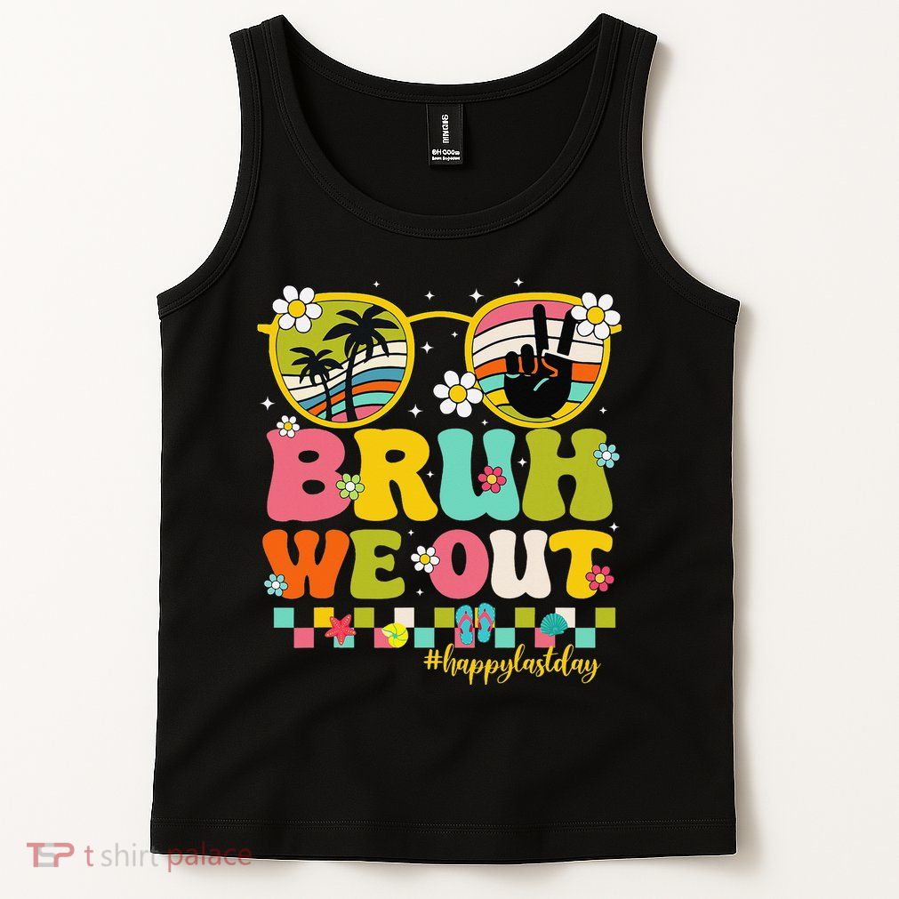 Bruh We Out Teachers Happy Last Day Of School Retro Groovy Tank Top
