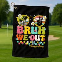 Bruh We Out Teachers Happy Last Day Of School Retro Groovy Golf Towel