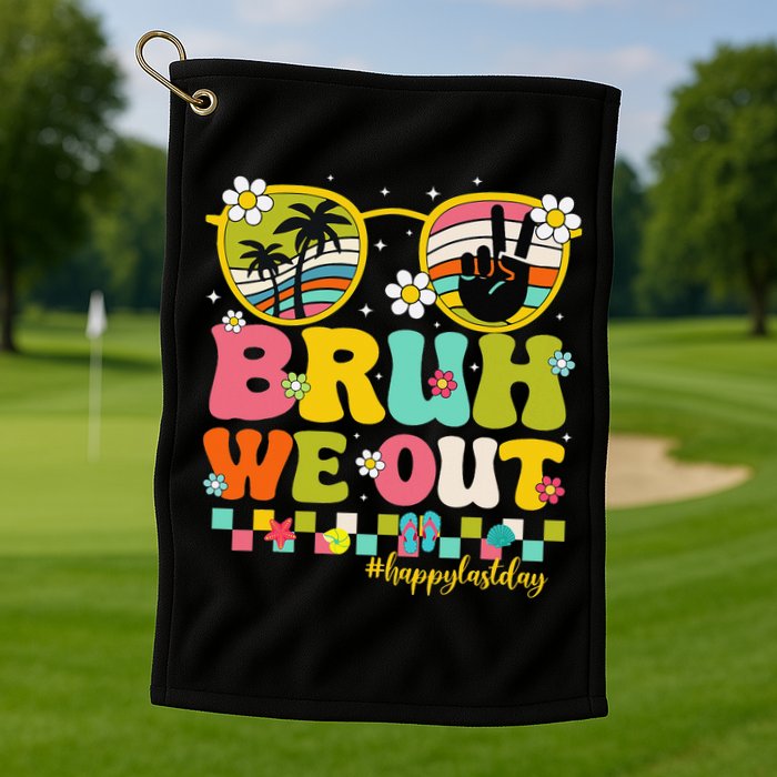 Bruh We Out Teachers Happy Last Day Of School Retro Groovy Golf Towel