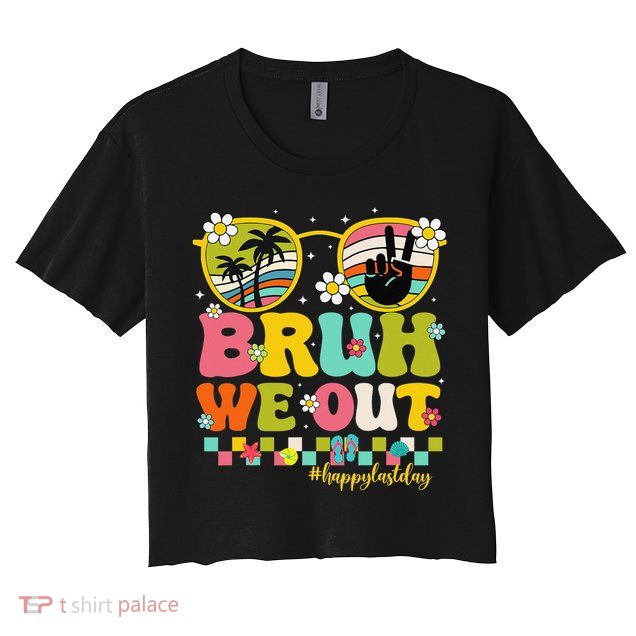 Bruh We Out Teachers Happy Last Day Of School Retro Groovy Crop Top