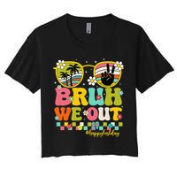 Bruh We Out Teachers Happy Last Day Of School Retro Groovy Women's Crop Top Tee