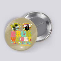 Bruh We Out Teachers Happy Last Day Of School Retro Groovy Button