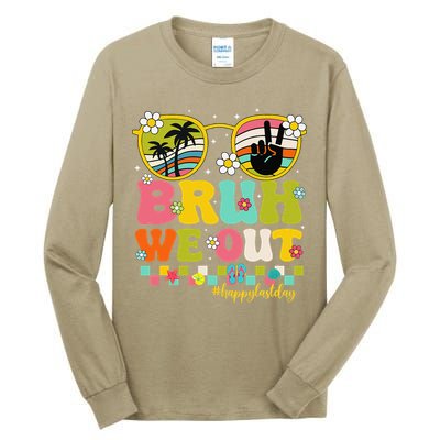 Bruh We Out Teachers Happy Last Day Of School Retro Groovy Tall Long Sleeve T-Shirt