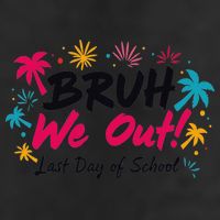 Bruh We Out Funny Last Day Of School Teacher 11oz C Handle Ceramic Mug