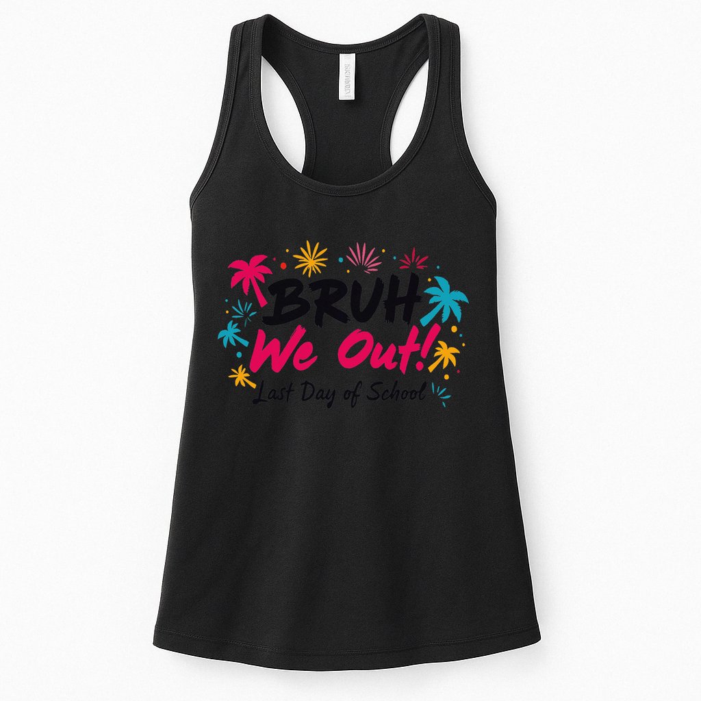 Bruh We Out Funny Last Day Of School Teacher Womens Tank Top