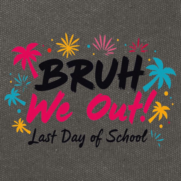 Bruh We Out Funny Last Day Of School Teacher Cotton Canvas Backpack