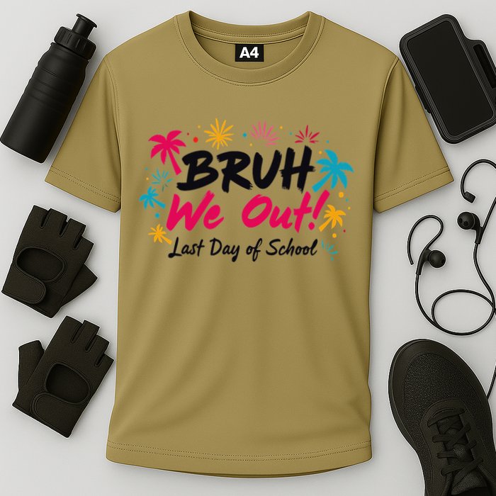 Bruh We Out Funny Last Day Of School Teacher Cooling Performance Crew T-Shirt