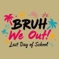 Bruh We Out Funny Last Day Of School Teacher Cooling Performance Crew T-Shirt