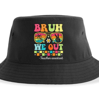 Bruh We Out Teacher Assistant Happy Last Day Of School Sustainable Bucket Hat