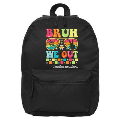 Bruh We Out Teacher Assistant Happy Last Day Of School 16 in Basic Backpack