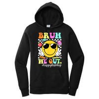 Bruh We Out Teachers Summer Glasses Happy Last Day Of School Gift Women's Pullover Hoodie