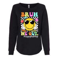 Bruh We Out Teachers Summer Glasses Happy Last Day Of School Gift Womens California Wash Sweatshirt