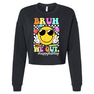 Bruh We Out Teachers Summer Glasses Happy Last Day Of School Gift Cropped Pullover Crew