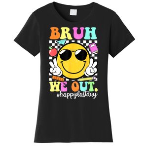 Bruh We Out Teachers Summer Glasses Happy Last Day Of School Gift Women's T-Shirt