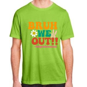 Bruh We Out Teachers Summer Last Day Of School 4Th Grade Gift Adult ChromaSoft Performance T-Shirt