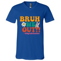 Bruh We Out Teachers Summer Last Day Of School 4Th Grade Gift V-Neck T-Shirt