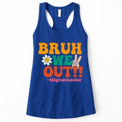 Bruh We Out Teachers Summer Last Day Of School 4Th Grade Gift Womens Tank Top