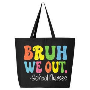 Bruh We Out School Nurses Happy Last Day Of School Groovy 25L Jumbo Tote