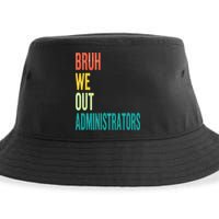 Bruh We Out Administrator End Of School Year Teacher Summer Sustainable Bucket Hat