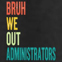 Bruh We Out Administrator End Of School Year Teacher Summer Adult Drive Performance Visor