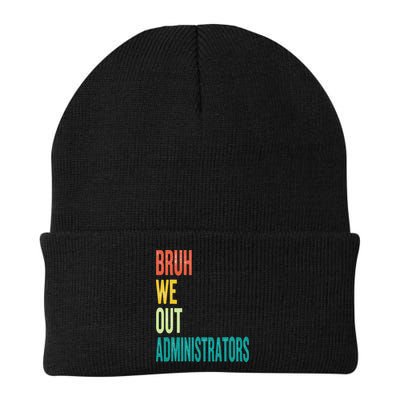Bruh We Out Administrator End Of School Year Teacher Summer Beanie