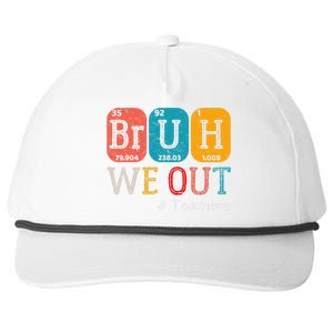 Bruh We Out Teachers Chemistry Teacher End Of School Year Snapback Five-Panel Rope Hat