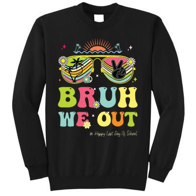 Bruh We Out Funny Last Day Of School Teacher Boy Girl Summer Sweatshirt