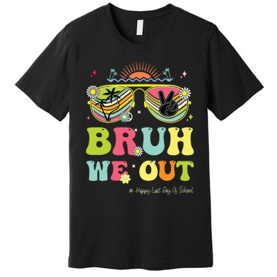 Bruh We Out Funny Last Day Of School Teacher Boy Girl Summer Premium T-Shirt