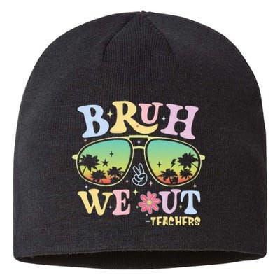 Bruh We Out Teachers Groovy Retro Happy Last Day Of School Gift Sustainable Beanie