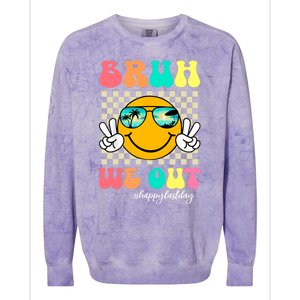 Bruh We Out Happy Last Day Of School Colorblast Crewneck Sweatshirt