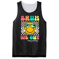 Bruh We Out Happy Last Day Of School Mesh Reversible Basketball Jersey Tank