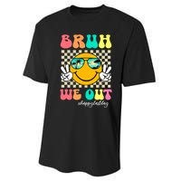 Bruh We Out Happy Last Day Of School Performance Sprint T-Shirt