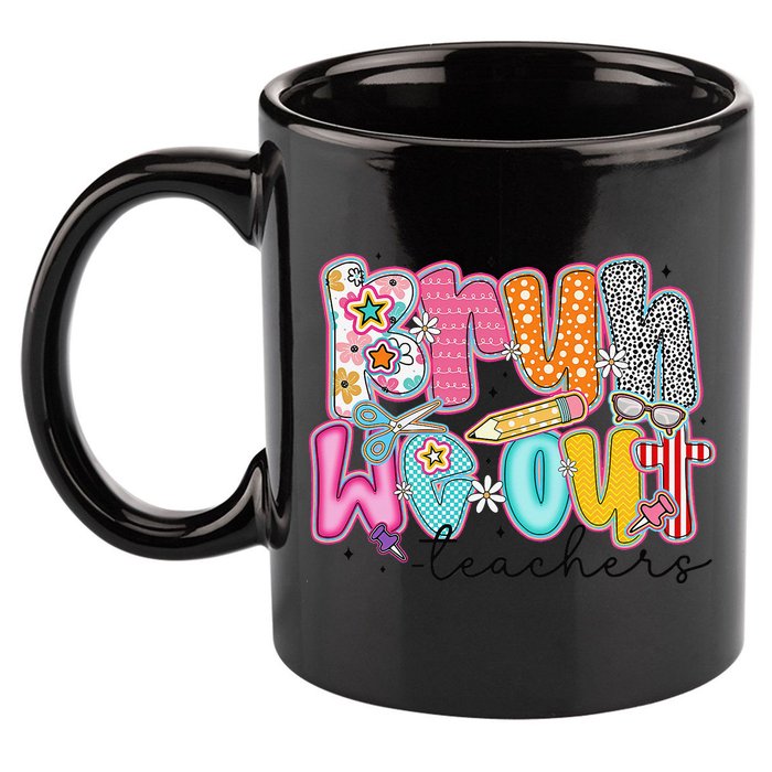 Bruh We Out Teacher Summer Last Dat Of School Teacher 11oz C Handle Ceramic Mug