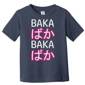 Baka Weeaboo Otaku Anime Clothing Toddler T-Shirt